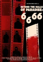 6.6.66. За пределами рая смотреть онлайн (2021)