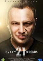 Каждую двадцать одну секунду смотреть онлайн (2018)